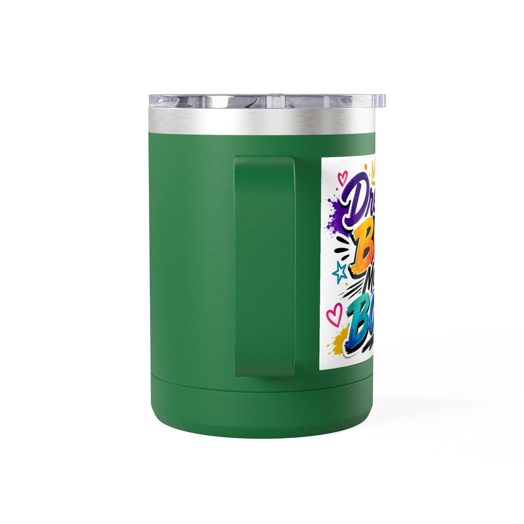 15oz Dream Big Move Bold Travel Coffee Tumbler with Handle
