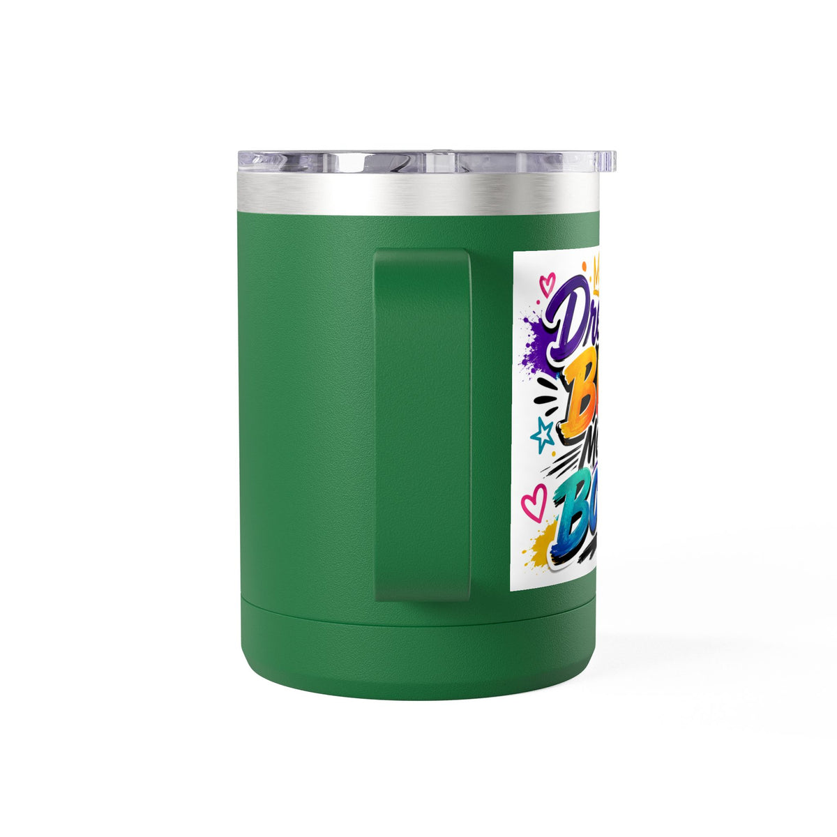 15oz Dream Big Move Bold Travel Coffee Tumbler with Handle