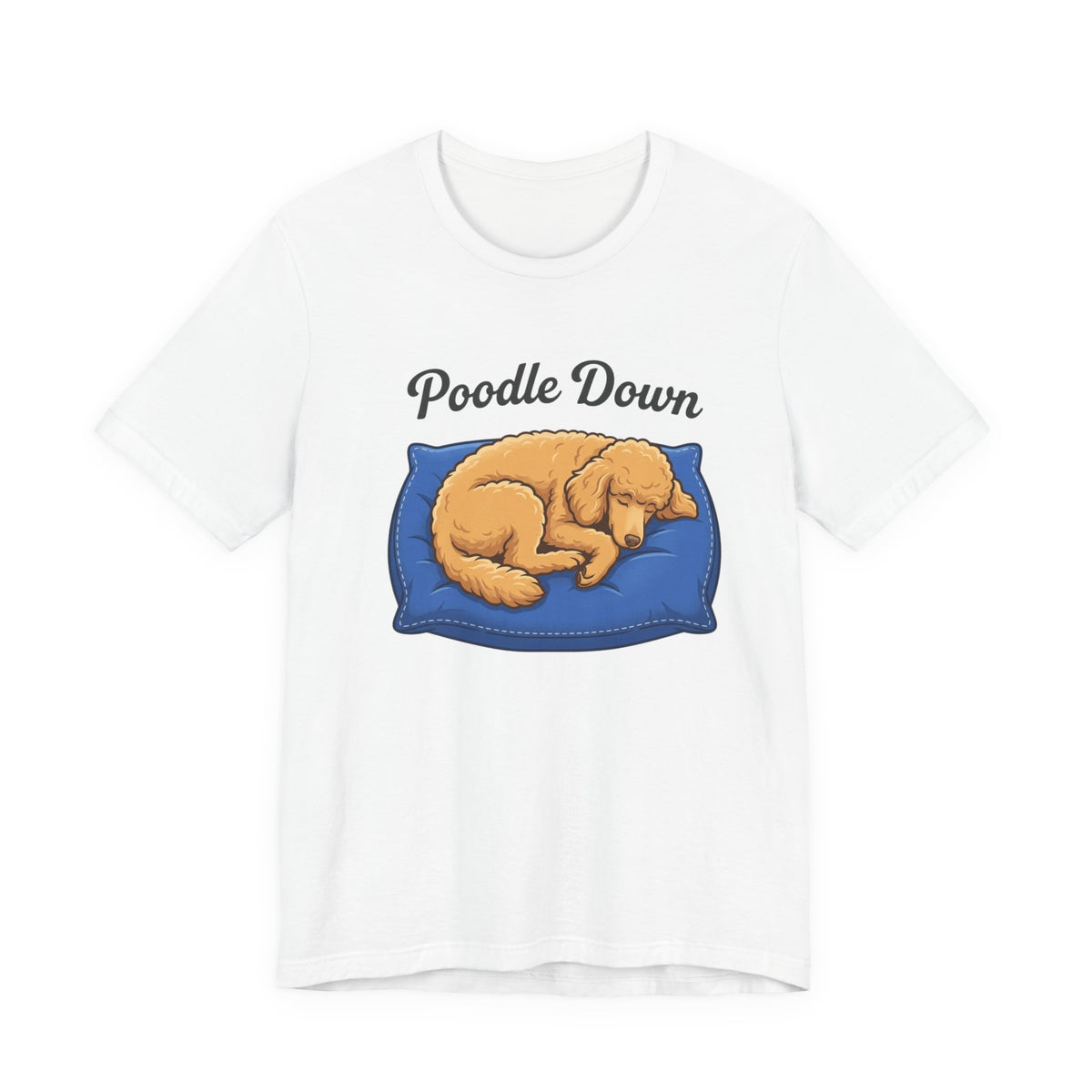 Poodle Down T-Shirt — Sleeping Poodle Dog Tee