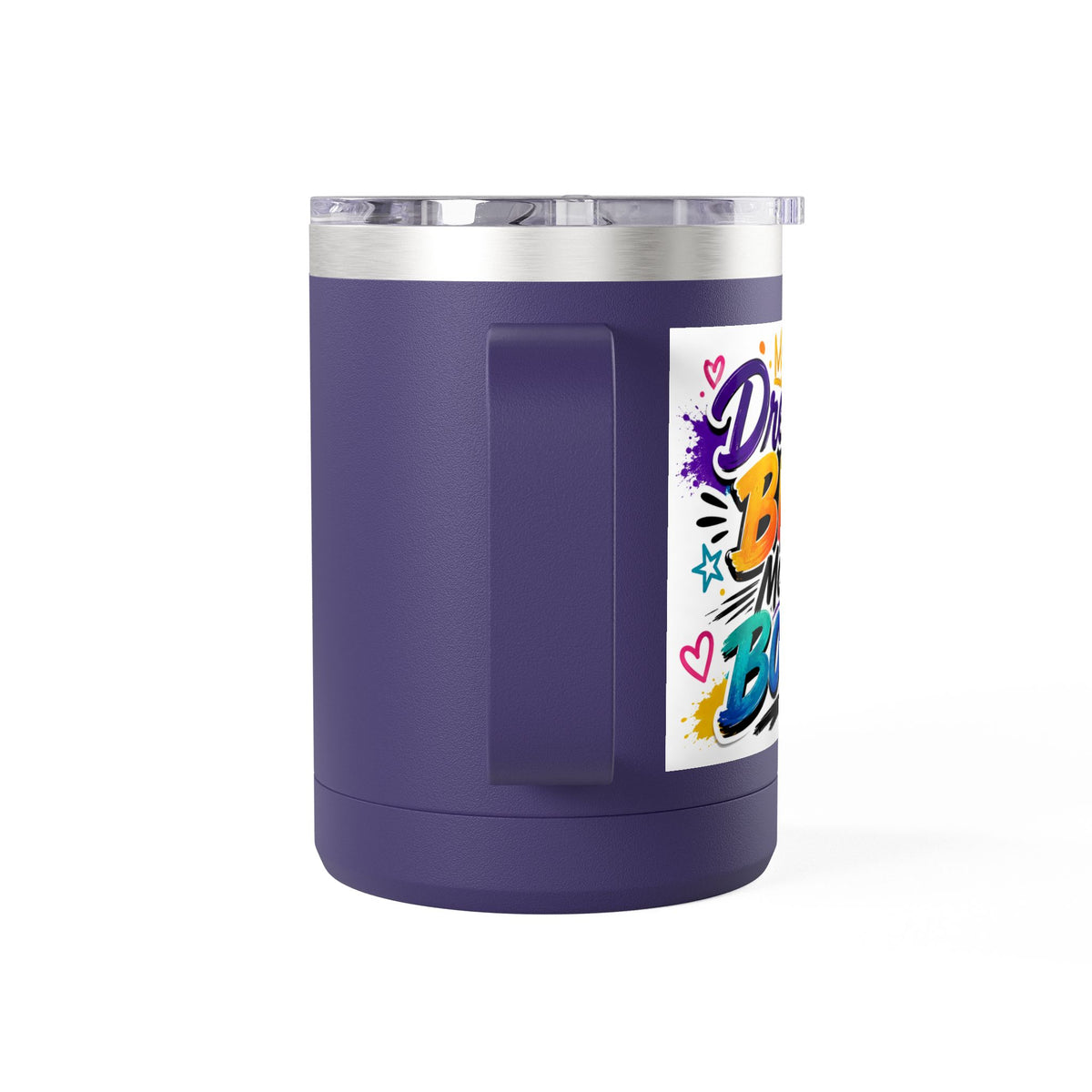 15oz Dream Big Move Bold Travel Coffee Tumbler with Handle