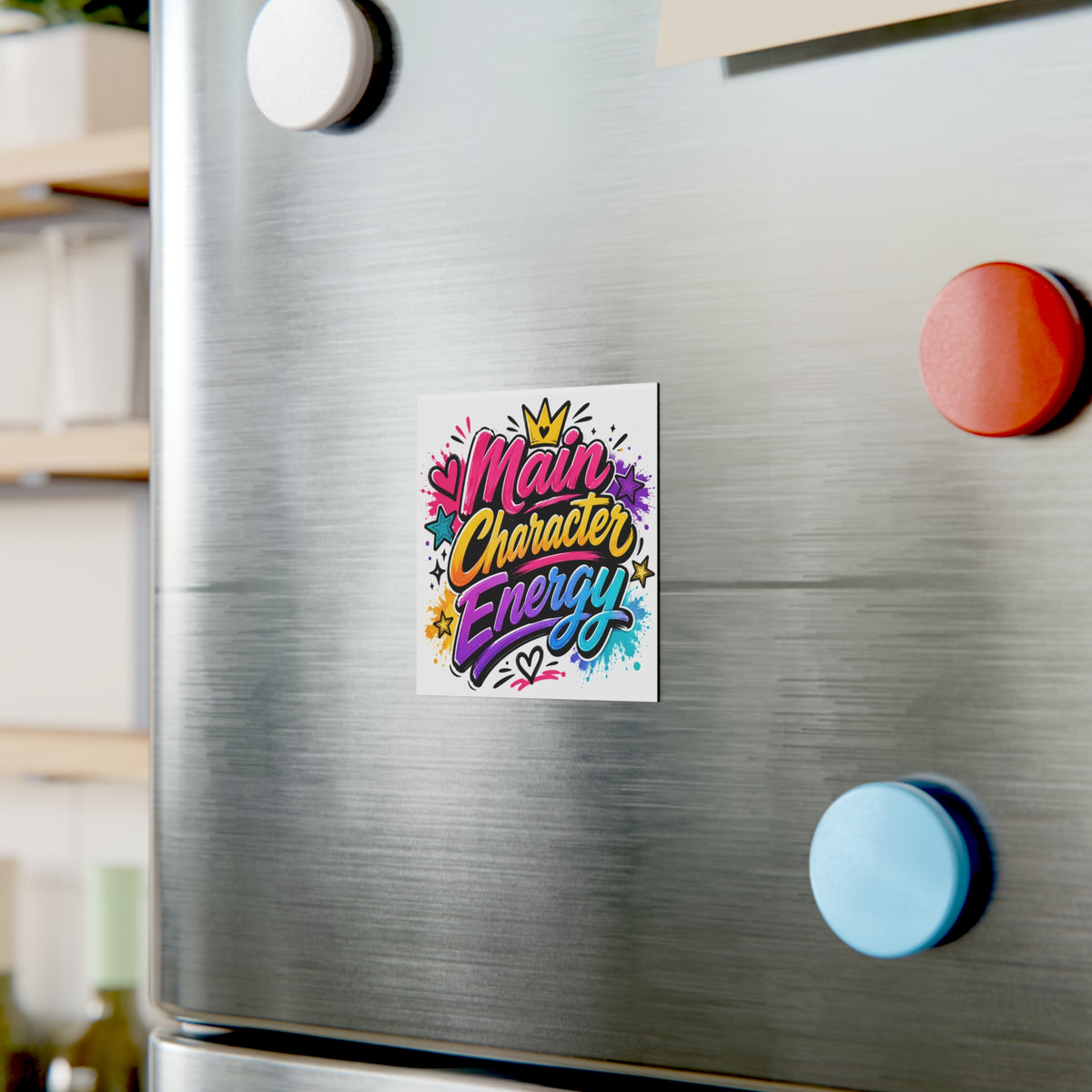Main Character Energy Square Magnet — Colorful Pop Art Refrigerator Magnet