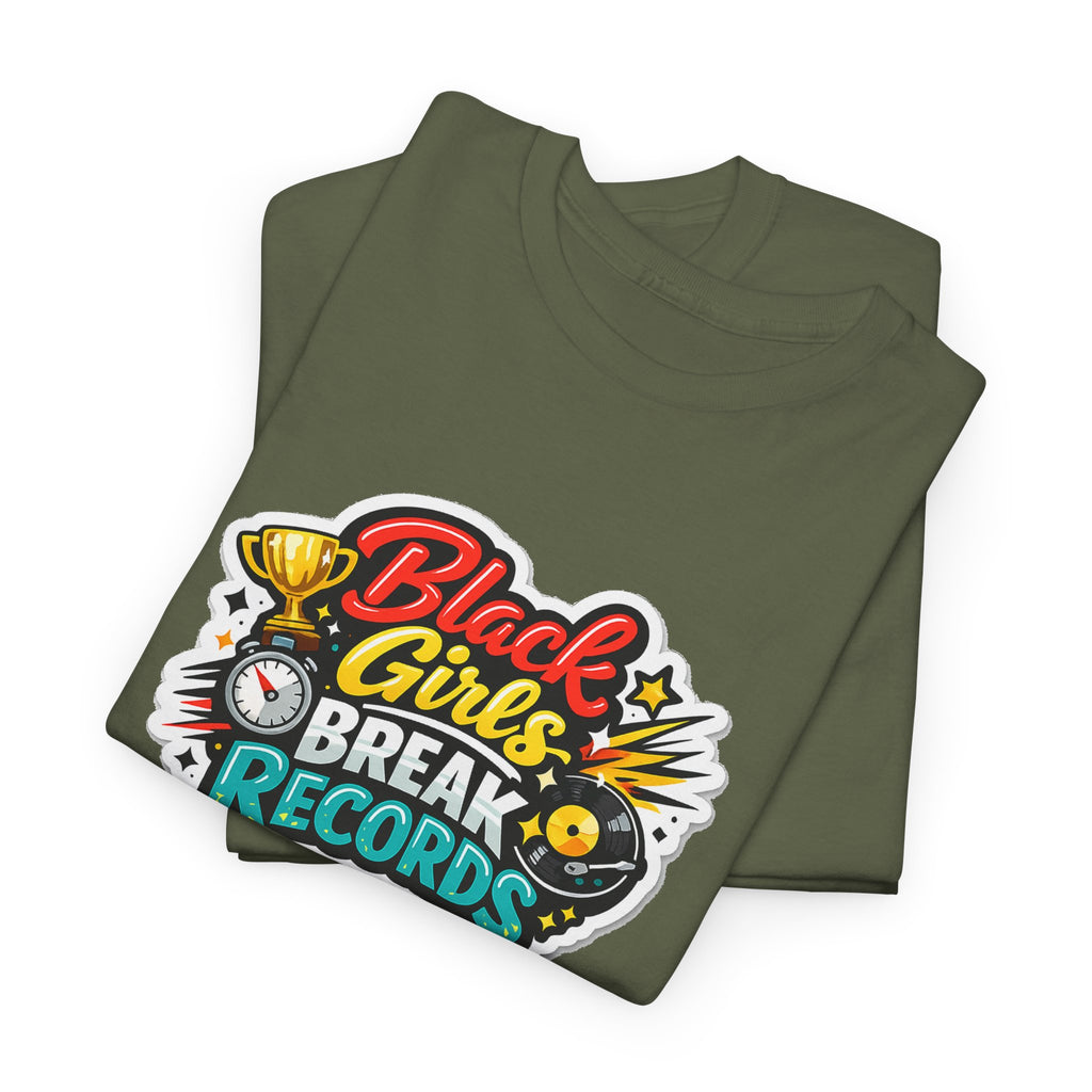 Black Girls Break Records T-Shirt