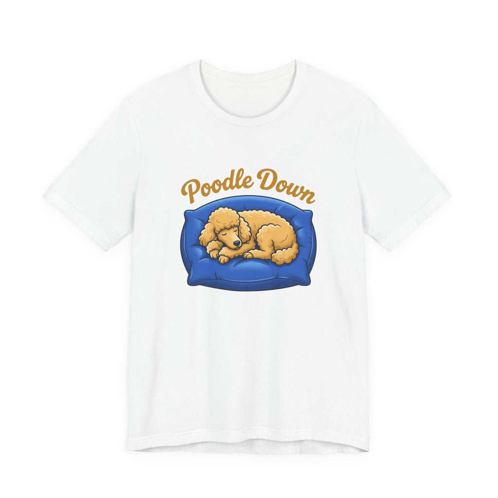 Poodle Down T-Shirt — Sleeping Poodle Dog Tee